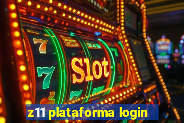 z11 plataforma login